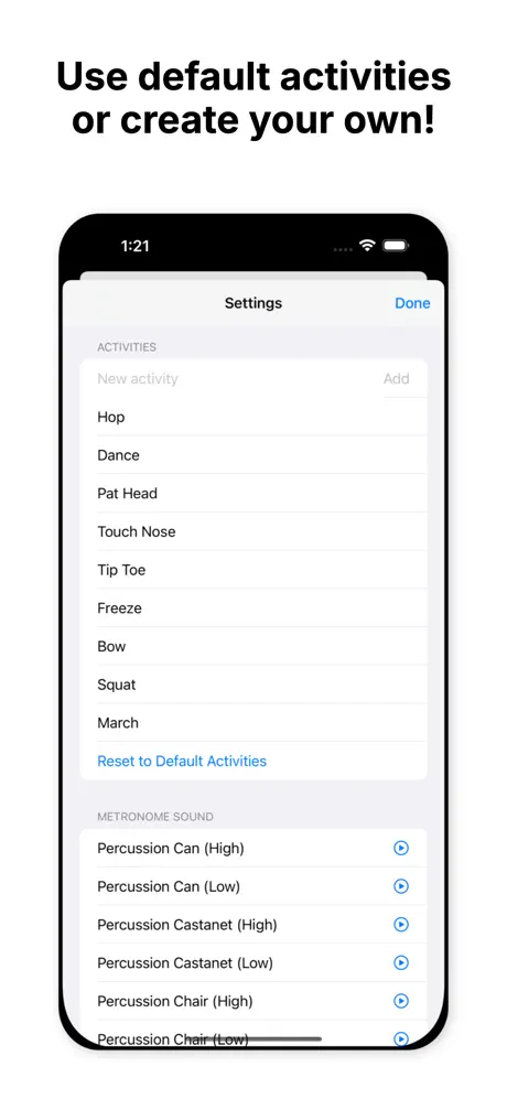 Use default activities or create your own